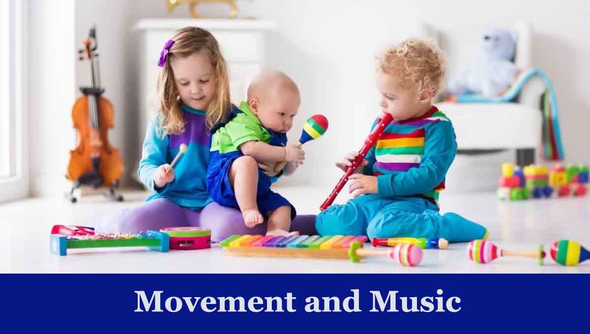 sensorial activity for babies is Movement and Music