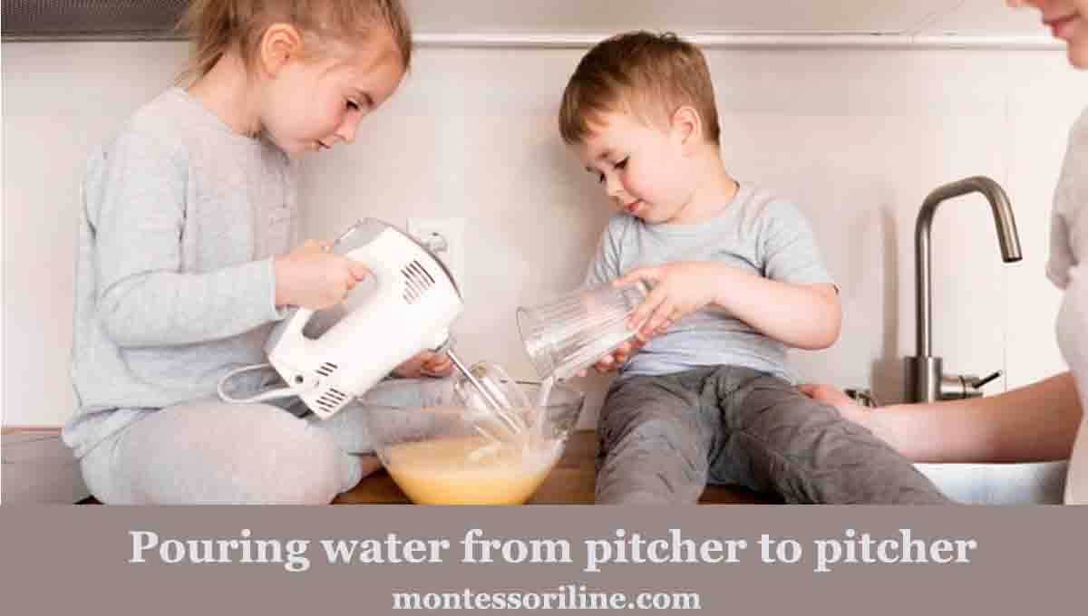Pouring water from pitcher to pitcher is a montessori activity