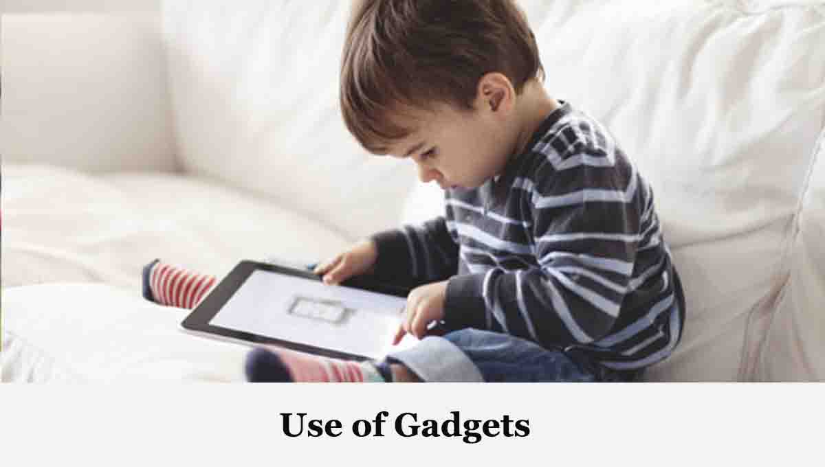 Use of Gadgets learning easily and fast