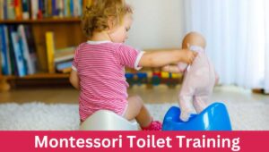 Montessori Toilet Training