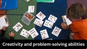 Creativity and problem-solving abilities