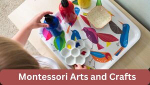 Montessori Arts and Crafts