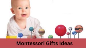 Montessori Gifts Ideas