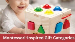 Montessori-Inspired Gift Categories