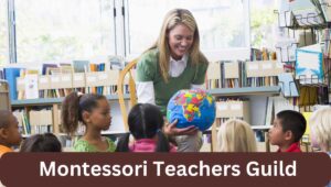 Montessori Teachers Guide