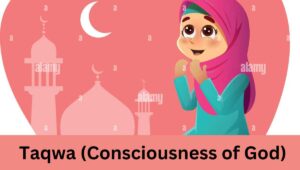 Taqwa (Consciousness of God)