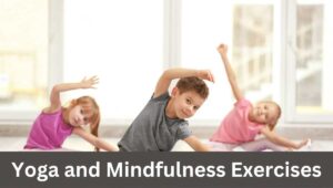 Yoga and Mindfulness Exercises