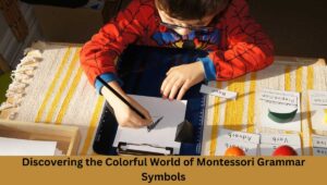 Discovering the Colorful World of Montessori Grammar Symbols