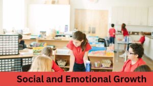 Social and Emotional Growth