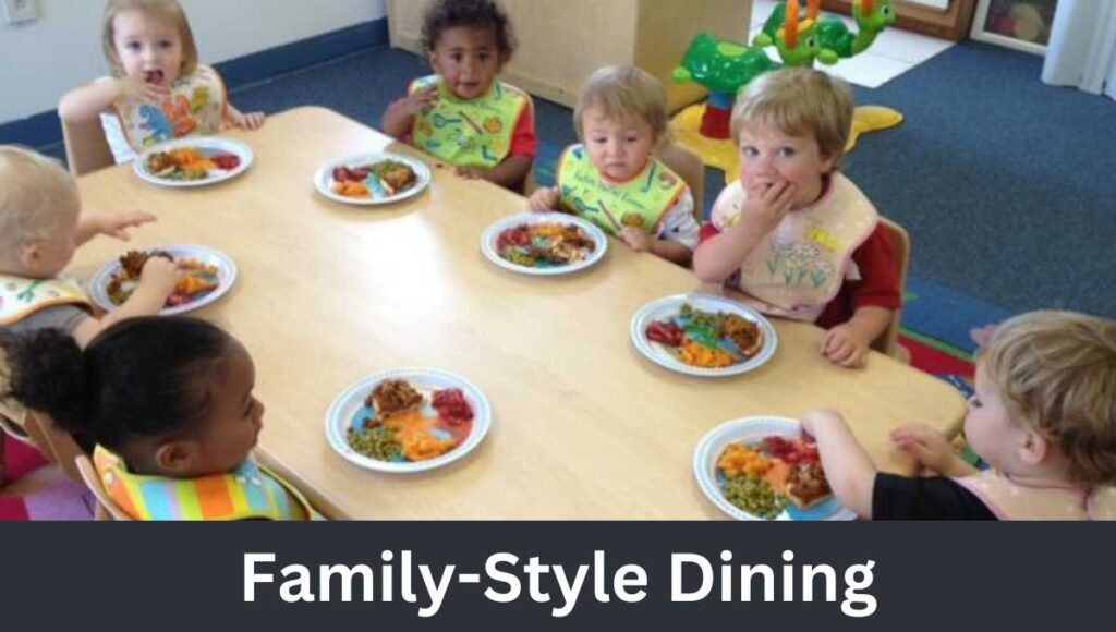 Family-Style Dining