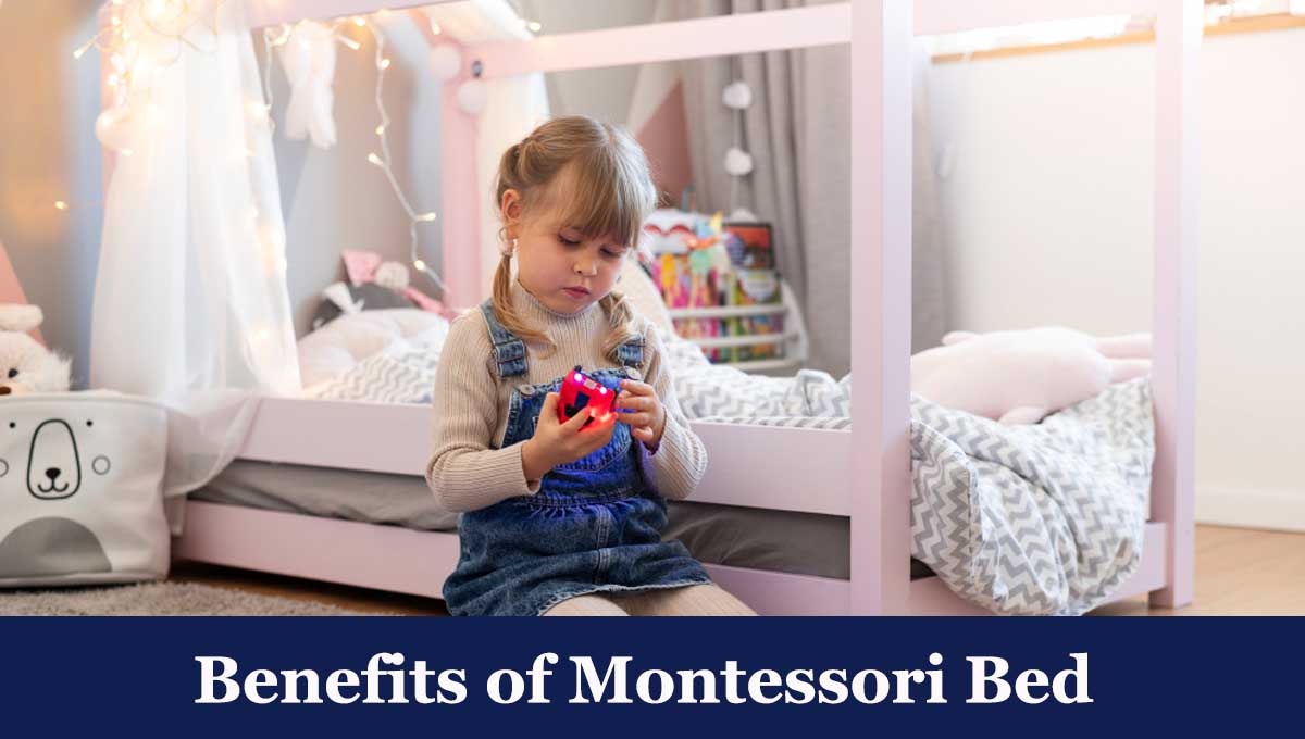 Benefits of Montessori Bed