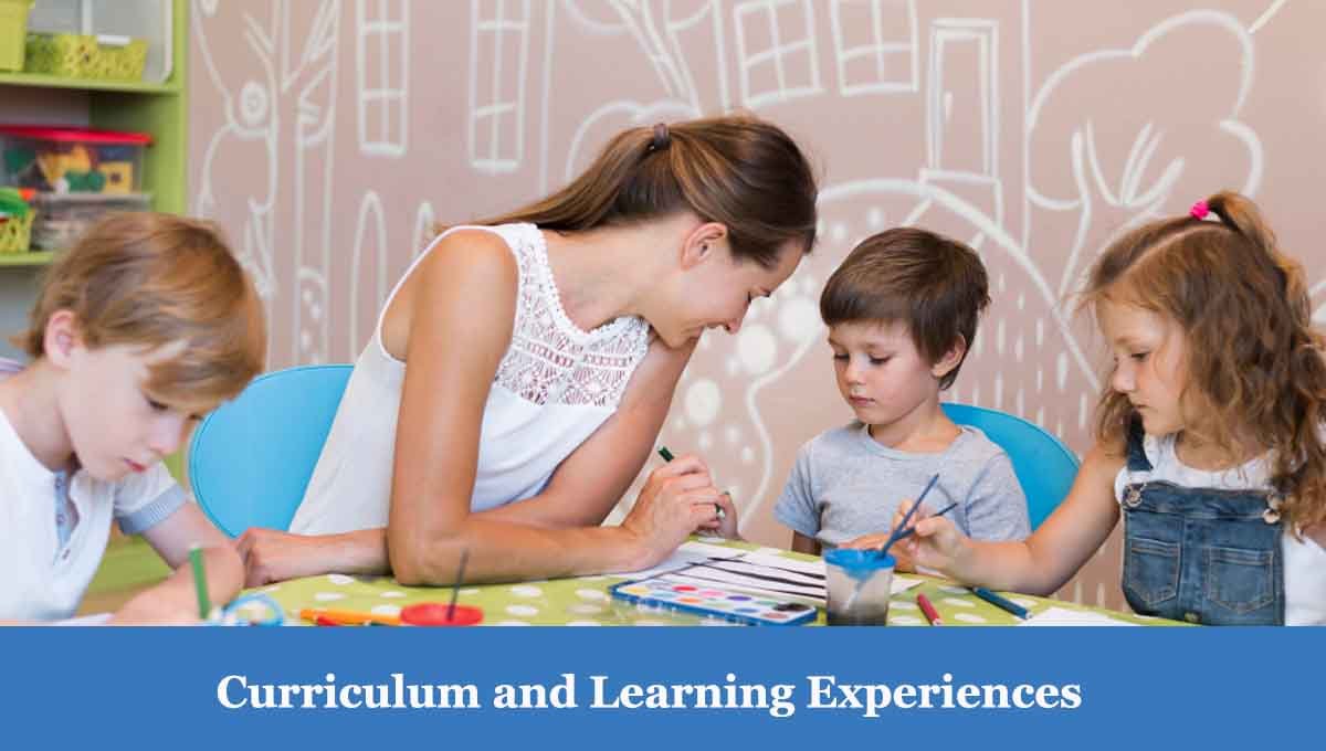 Curriculum and Learning Experiences