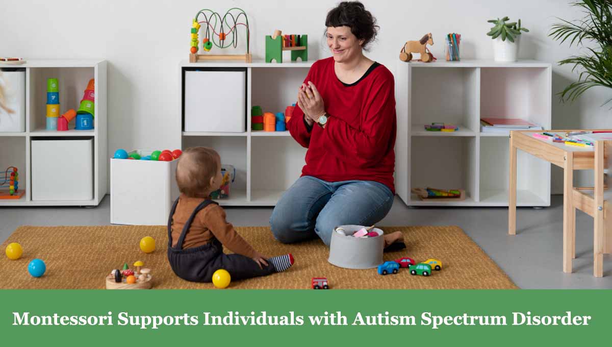 Montessori Supports Individuals with Autism Spectrum Disorder