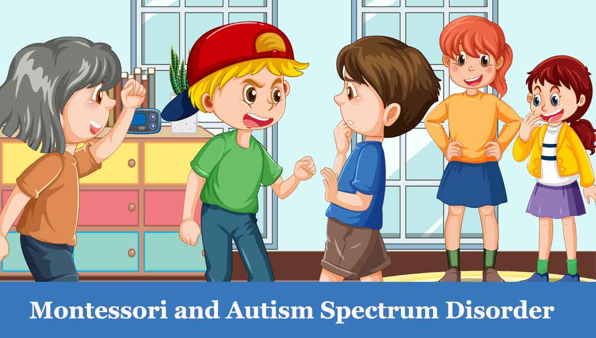 Montessori and Autism Spectrum Disorder