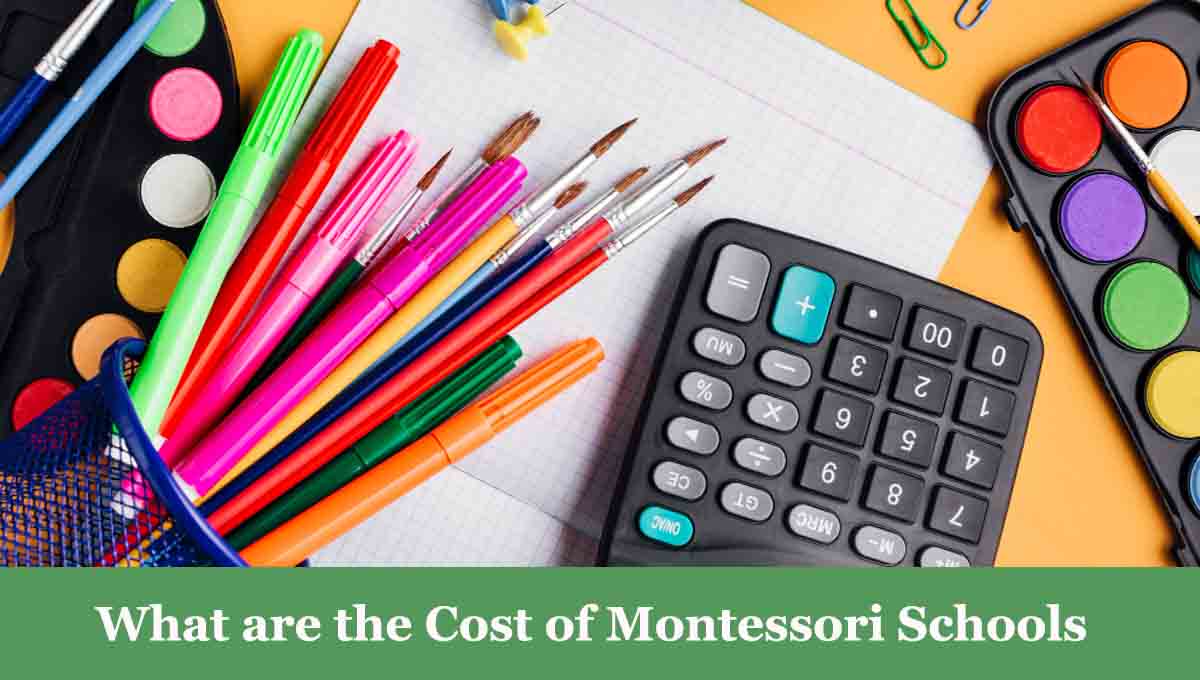 What are the Cost of Montessori Schools