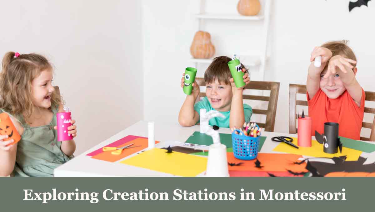 Exploring Creation Stations in Montessori