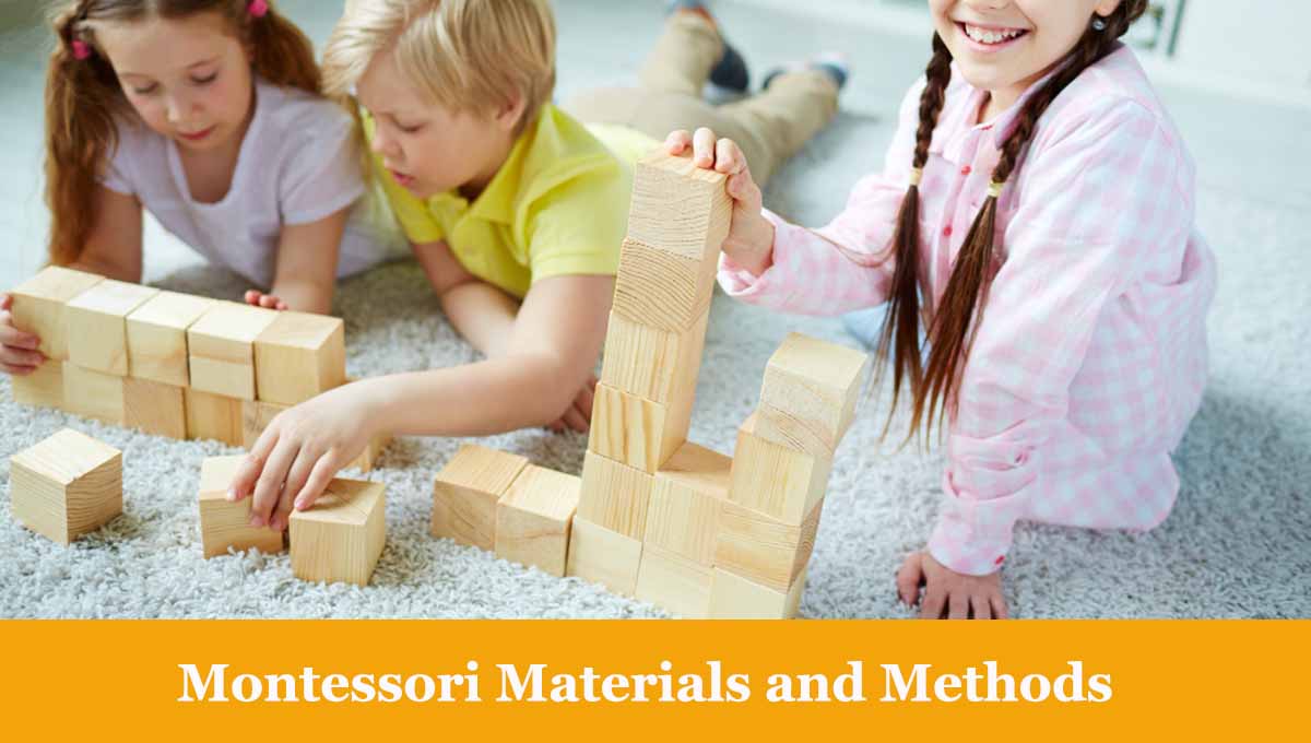 Montessori Materials and Methods