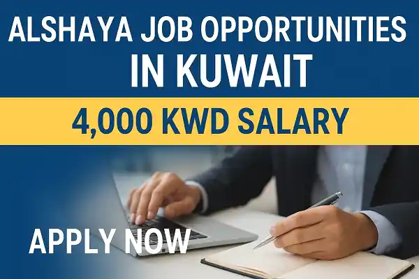 Alshaya Job Opportunities 2026 in Kuwait (4,000 Kuwaiti Dinar Salary)