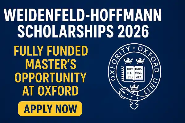 Weidenfeld-Hoffmann Scholarships 2026 in the UK