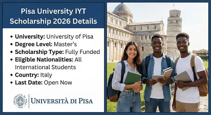 Pisa University IYT Scholarship 2026 in Italy (Fully Funded)