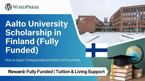 Aalto University Scholarship in Finland 2026 (Fully Funded) How to Apply